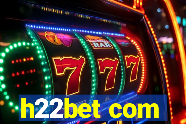 h22bet com